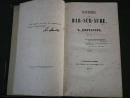HISTOIRE De BAR Sur AUBE 1851 L. CHEVALIER Signé édition Originale Imprim JAREAUX RAY Libraire BOILLET Champagne Troyes - Les Riceys