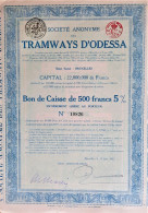 2  S.A. Tramways D'Odessa - Bon De Caisse De 500 Francs - 5% - Chemin De Fer & Tramway