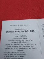 Doodsprentje Domien Remy De Donder / Merchtem 13/6/1916 - 6/12/1976 ( Julia Fertinel ) - Religion & Esotérisme