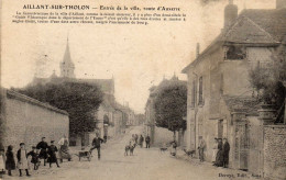 AILLANT SUR THOLON   Entrée De La Ville, Route D'Auxerre - Aillant Sur Tholon