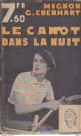 C1 Mignon G. EBERHART Le CANOT DANS LA NUIT 1939 EO The Pattern PORT INCLUS France - Maîtrise Du Livre, La - L'empreinte Police