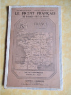 Occupation/Carte Routière/ Touring-Club De France/ LE FRONT FRANCAIS /The Franco-British Front/Vers 1940  PGC548 - Carte Geographique