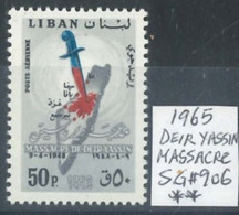 LEBANON -1965 - DEIR YASSIN MASSACRE . STANLEY GIBBONS # 906, (**) - Liban