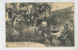 MASSY VERRIERES - Les Jardins Du Café De La Gare - Massy