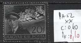 HONGRIE PA 52 ** Côte 0.40 € - Unused Stamps