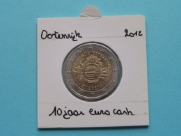 2012 - 2 Euro > 10 Jaar Euro Cash ( Zie/voir SCANS Voor Detail ) AUSTRIA - Oostenrijk / Autriche ! - Austria