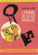 L' Enigme De La Clé Rouillée - De Caroline Quine - Soeurs Parker - Hachette - Bibliothèque Verte - 1973 - Bibliothèque Verte