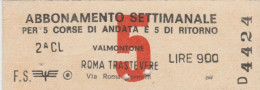 ABBONAMENTO TRENO SETTIMANALE ROMA VALMONTONE L.900 (MK230 - Europa