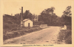 CHATEAUPONSAC : PONT DE LA BERGERE - Chateauponsac