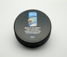 Ice Hockey Puck Sochi, Russia 2014 Olympic, Men's Qualification Ukraine 2012 - Other & Unclassified