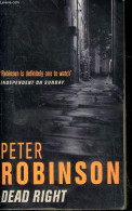 Dead Right An Inspector Banks Mystery. - Robinson Peter - 2003 - Linguistique