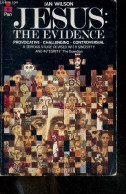 Jesus : The Evidence. - Wilson Ian - 1985 - Linguistique