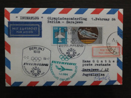 DDR Germany Air Mail Interflug Stationery Olympic Games Flight Berlin Sarajevo Retoure Commemorative Postmark - Winter 1984: Sarajevo
