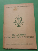 Hölderlins Vaterländische Gesänge - 1944 - Police & Military