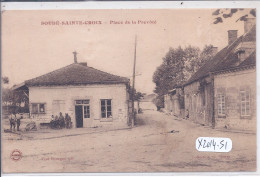 SOUDE-SAINTE-CROIX- PLACE DE LA PREVOTE - Sonstige & Ohne Zuordnung