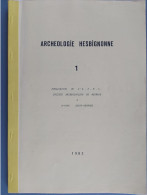 Archéologie Hesbignonne Tome 1 - Archéologie