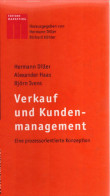 Verkauf Und Kundenmanagement: Eine Prozessorientierte Konzeption - Other & Unclassified