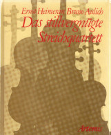 Das Stillvergnügte Streichquartett (Bücher Zur Musik) - Música