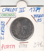 CRE2653 MONEDA ESPAÑA CARLOS III 1779 2 REALES MADRID PLATA - Autres & Non Classés