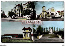 CPM Fresnes La Mairie L&#39eglise La Maison D&#39arret Le Monument - Fresnes