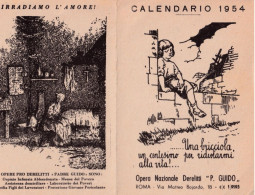 Calendarietto - Opera Nazionale Derelitti - P.guido - Roma - Anno 1954 - Big : 1941-60