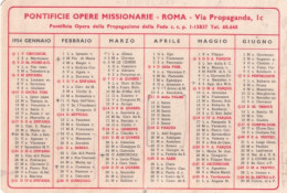 Calendarietto - Pontificie Opere Missionaria - Roma - Anno 1954 - Big : 1941-60