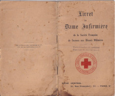 Boulogne S/Mer Livret De Dame Infirmière De Melle Wiart De 1930 Croix Rouge Française - 1915 - WW1 SSBM, ADF, UFF - Croix-Rouge