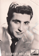 GILBERT BECAUD-autographe Sur Carte Postale Semie Moderne Grand Format - Singers & Musicians