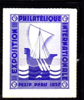 Vignette Neuve NSG - EXPOSITION PHILATELIQUE INTERNATIONALE PEXIP PARIS 1937 - Exposiciones Filatelicas