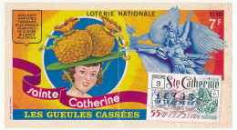 FRANCE - Loterie Nationale - Tranche Spéciale Sainte Catherine - Les Gueules Cassées - 1/10ème 55ème Tranche 1975 - Loterijbiljetten