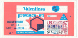 FRANCE - Loterie Nationale - Tranche Spéciale Saint Valentin - Valentines - ODEL - 1/10ème 1971 - Série B - Lottery Tickets