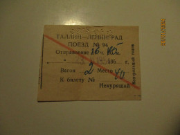 RUSSIA USSR RAILWAY TICKET ESTONIA TALLINN LENINGRAD 1954   , 13-17 - Europe