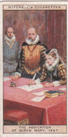 26 The Abdication Of Mary Queen Of Scots - Scotlands Story 1936 - Mitchell's Cigarette Card - Phillips / BDV