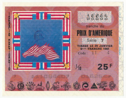 FRANCE - Loterie Nationale - Prix D'Amérique - Gueules Cassées - 1/10ème 6ème Tranche 1981 - Billetes De Lotería