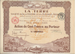 LA TERRE -SOCIETE POUR LA CULTURE ET LES ELEVAGES FRANCAIS -ACTION ILLUSTREE DE CENT FRANCS - Landwirtschaft