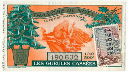 FRANCE - Loterie Nationale - Tranche De Noël - Les Gueules Cassées - 1/10ème 1959 - Billets De Loterie