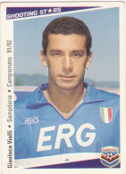 219 GIANLUCA VIALLI - SAMPDORIA - CAMPIONATO CALCIO ITALIA 1991-92 - AIC SHOOTING STARS - Trading Cards