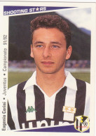 139 EUGENIO CORINI - JUVENTUS - CAMPIONATO CALCIO ITALIA 1991-92 - AIC SHOOTING STARS - Trading Cards