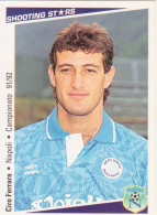 170 CIRO FERRARA - NAPOLI - CAMPIONATO CALCIO ITALIA 1991-92 - AIC SHOOTING STARS - Trading Cards