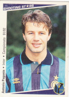 114 ANTONIO PAGANIN - INTER F.C. - CAMPIONATO CALCIO ITALIA 1991-92 - AIC SHOOTING STARS - Trading Cards