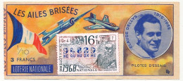 FRANCE - Loterie Nationale - 1/10ème - Les Ailes Brisées - Pilotes D'essais - Claude Dellys - 16èm Tr 1968 - Billetes De Lotería