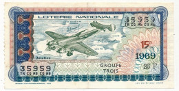 FRANCE - Loterie Nationale - Aviation - Léo 45 - 15ème Tranche 1969 - Loterijbiljetten