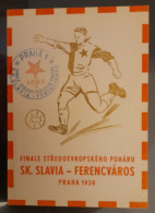 CESKA TCHEQUE TCHEQUIE 1938 A + B SLAVIA FERENCVAROS Blue Finale Day FOOTBALL FUSSBALL SOCCER CALCIO FOOT FUTBOL Voetbal - Covers & Documents