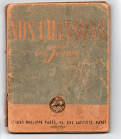 Livret De 70 Chansons Pour Le Jeunes - Editions PHILIPPE PARES - Usure Du Temps - Non Classés
