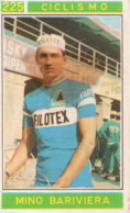 225 CICLISMO - MINO BARIVIERA - CAMPIONI DELLO SPORT 1967-68 PANINI STICKERS FIGURINE - Cyclisme
