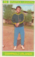 14 ATLETICA LEGGERA - GIAMPAOLO URLANDO - CAMPIONI DELLO SPORT 1967-68 PANINI STICKERS FIGURINE - Athlétisme