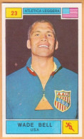 23 ATLETICA LEGGERA - WADE BELL, USA - FIGURINA PANINI CAMPIONI DELLO SPORT 1969-70 - Atletiek