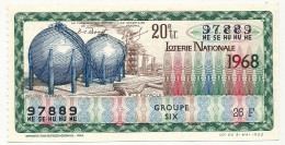 FRANCE - Loterie Nationale - Industries Modernes - Le Pétrole - 20ème Tranche - 1968 - Billetes De Lotería