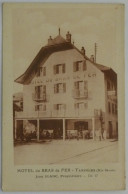 TANINGES (74/Haute Savoie) - Hotel Du Bras De Fer - Jean BLANC , Propriétaire  - Taninges
