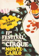 PRINCIPATO DI MONACO, MONTECARLO - 11e FESTIVAL INTERNATIONAL DU CIRQUE 1985 - NV - Manifestazioni